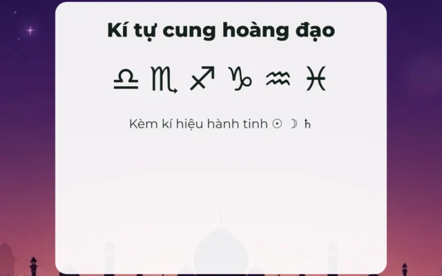 Kí tự cung hoàng đạo ♎ ♏ ♐ ♑ ♒ ♓ và kí hiệu hành tinh
