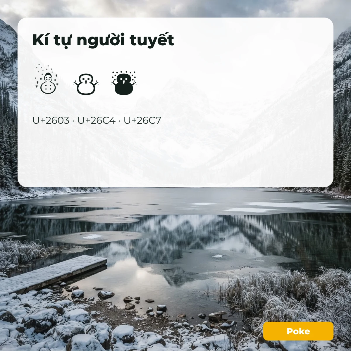 Kí tự người tuyết ☃ U+2603, ⛄ U+26C4, ⛇ U+26C7