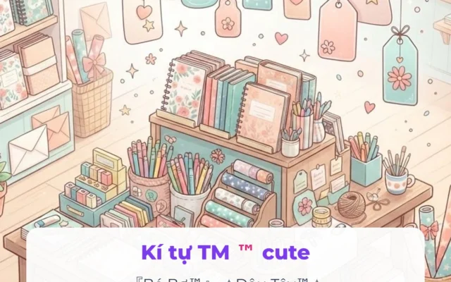 Kí tự TM ™ cute: tên mẫu Bé Bơ™, Dâu Tây™